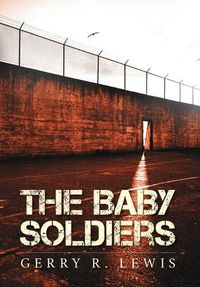 Cover image for The Baby Soldiers