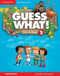 Cover image for Guess What! Level 2 Activity Book with Home Booklet and Online Interactive Activities Spanish Edition