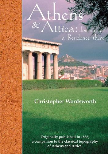 Cover image for Athens and Attica: Journal of a Residence there