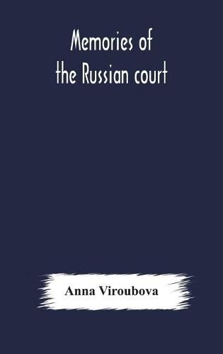 Cover image for Memories of the Russian court