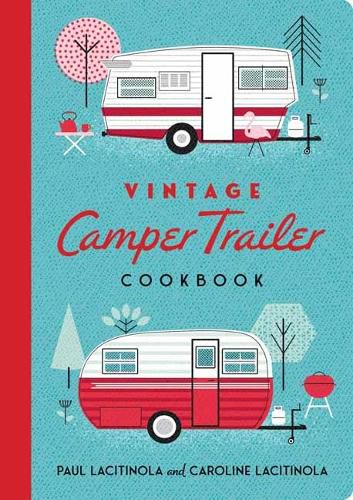 Cover image for Vintage Camper Trailer Cookbook