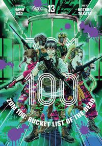 Cover image for Zom 100: Bucket List of the Dead, Vol. 13: Volume 13