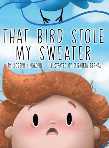 Cover image for That Bird Stole My Sweater