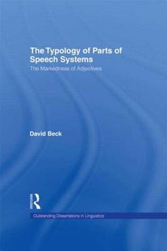 Cover image for The Typology of Parts of Speech Systems: The Markedness of Adjectives