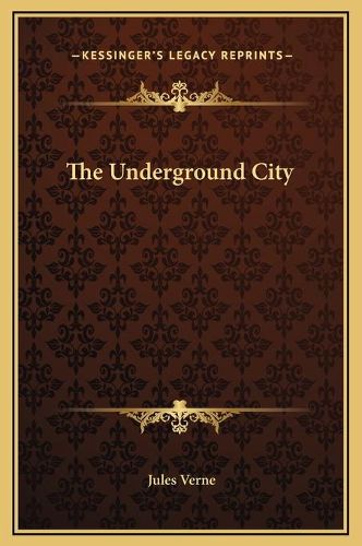 Cover image for The Underground City