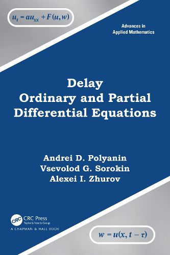 Cover image for Delay Ordinary and Partial Differential Equations