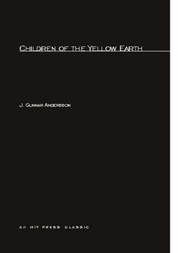 Cover image for Children of the Yellow Earth: Studies in Prehistoric China