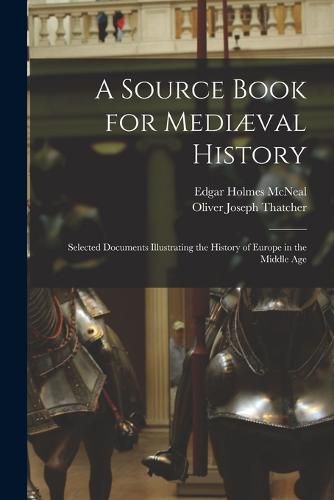 A Source Book for Mediaeval History