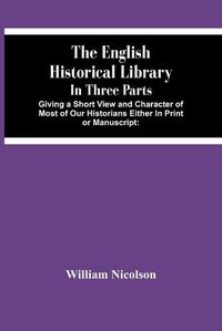 Cover image for The English Historical Library