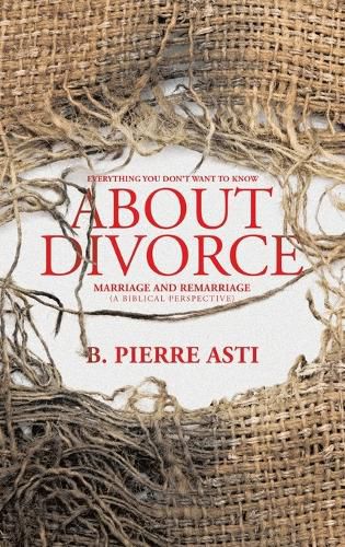 Cover image for Everything You Don't Want to Know About Divorce