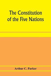 Cover image for The constitution of the Five nations