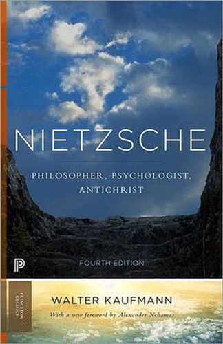 Nietzsche: Philosopher, Psychologist, Antichrist