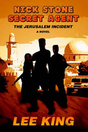 Cover image for Nick Stone Secret Agent: The Jerusalem Incident