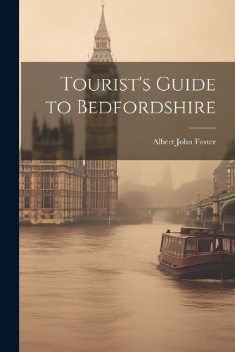 Cover image for Tourist's Guide to Bedfordshire