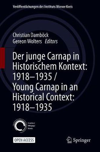 Cover image for Der junge Carnap in historischem Kontext: 1918-1935 / Young Carnap in an Historical Context: 1918-1935