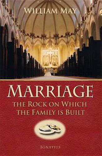 Marriage: The Rock on Which the Family is Built