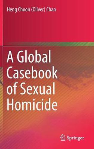 Cover image for A Global Casebook of Sexual Homicide