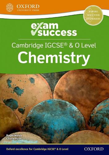 Cambridge IGCSE (R) & O Level Chemistry: Exam Success