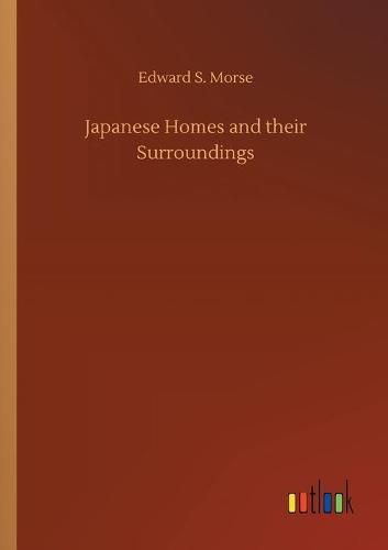 Cover image for Japanese Homes and their Surroundings