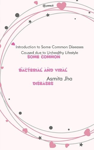 Cover image for Some Common Bacterial and Viral Diseases
