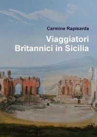 Cover image for Viaggiatori Britannici in Sicilia