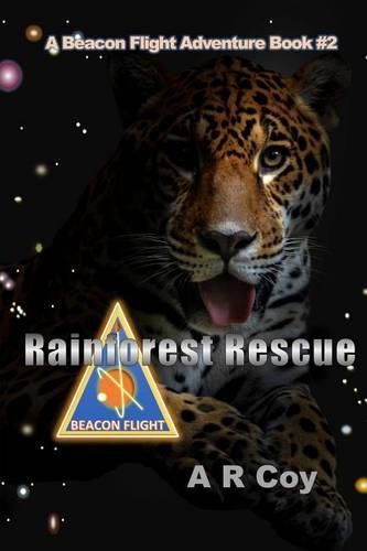 Cover image for Rainforest Rescue: A Beacon Flight Adventure