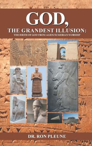 Cover image for God, The Grandest Illusion