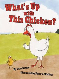 Cover image for What's Up with This Chicken?