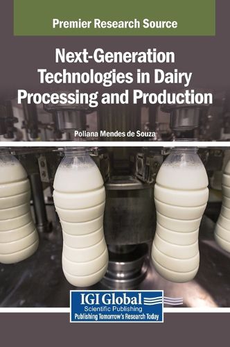 Cover image for Next-Generation Technologies in Dairy Processing and Production