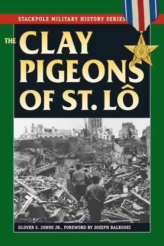 Cover image for The Clay Pigeons of St. Lo