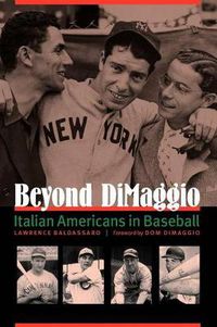 Cover image for Beyond DiMaggio: Italian Americans in Baseball