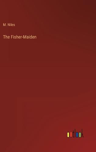 Cover image for The Fisher-Maiden