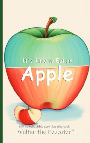 It's Time to Eat an Apple