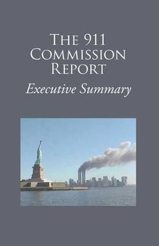 Cover image for The 9/11 Commission Report Executive Summary