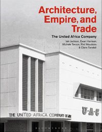 Cover image for Architecture, Empire, and Trade