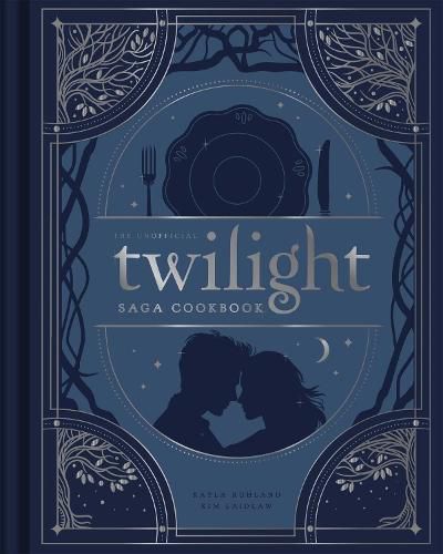 Cover image for The Unofficial Twilight Saga Cookbook