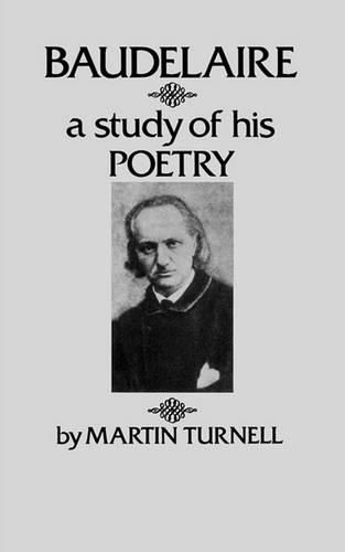 Cover image for Baudelaire: A Study of His Poetry