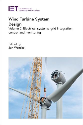 Cover image for Wind Turbine System Design: Volume 2