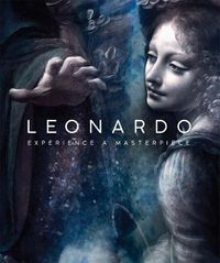Cover image for Leonardo: Experience a Masterpiece