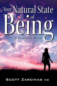 Cover image for Your Natural State of Being: A Pilgrim's Guide