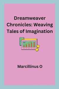 Cover image for Dreamweaver Chronicles