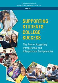 Cover image for Supporting Students' College Success: The Role of Assessment of Intrapersonal and Interpersonal Competencies