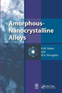 Cover image for Amorphous-Nanocrystalline Alloys