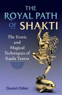 Cover image for The Royal Path of Shakti