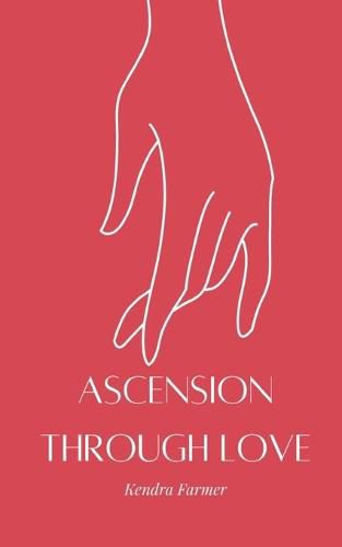 Cover image for Ascension through Love.