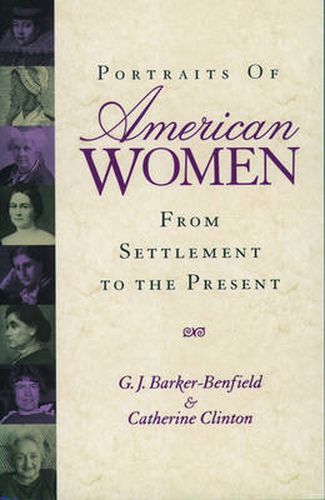 Cover image for Portraits of American Women: From Settlement to the Present