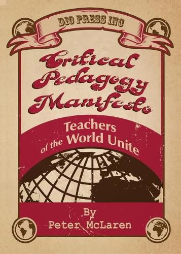 Cover image for Critical Pedagogy Manifesto: Teachers of the World Unite