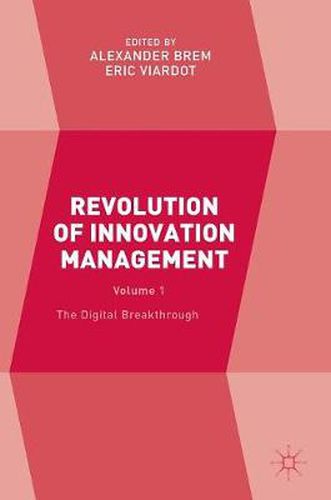 Cover image for Revolution of Innovation Management: Volume 1 The Digital Breakthrough