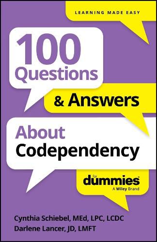 Cover image for 100 Questions & Answers About Codependency For Dummies