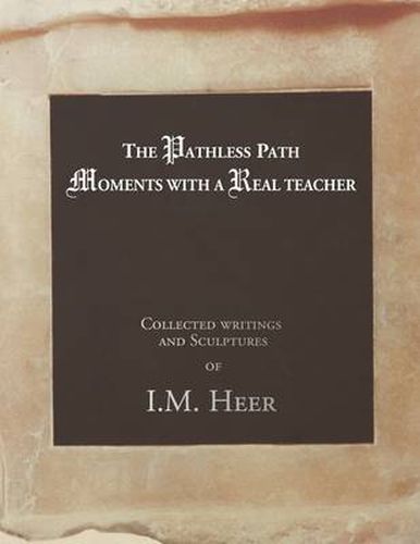 Cover image for The Pathless Path: Moments with a Real Teacher from Ancient Roots